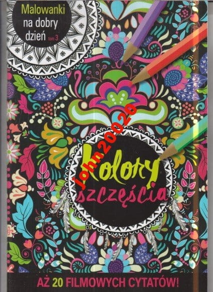 KOLORY SZCZĘŚCIA.MALOWANKI NA DOBRY DZIEŃ.