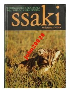 Ssaki zwierzęta świata-W.Serafiński