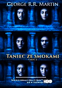 TANIEC ZE SMOKAMI 2 GEORGE R R MARTIN NOWA 680N STRON 