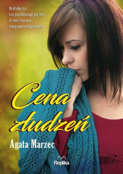 CENA ZŁUDZEŃ AGATA MARZEC