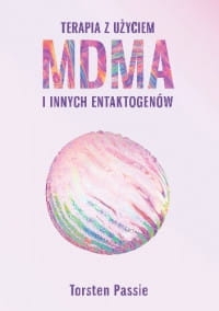 TERAPIA Z UŻYCIEM MDMA I INNYCH EKTAKTOGENÓW PASIE