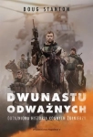 DWUNASTU ODWAŻNYCH ODTAJNIONA HISTORIA STANTON
