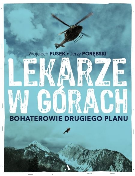 LEKARZE W GÓRACH JERZY PORĘBSKI