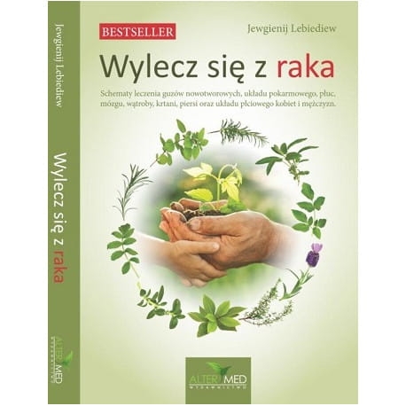 WYLECZ SIĘ Z RAKA T.1 LEBIEDIEW