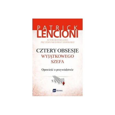 CZTERY OBSESJE WYJĄTKOWEGO SZEFA