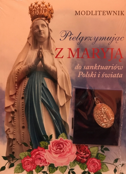 MODLITEWNIK PIELGRZYMUJĄC POLSKI I ŚWIATA  