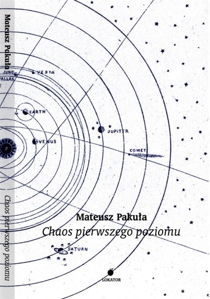 CHAOS PIERWSZEGO POZIOMU MATEUSZ PAKULA 