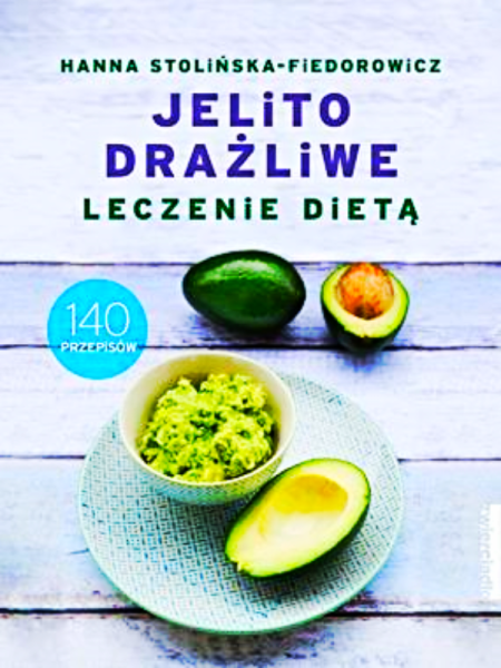 JELITO DRAZLIWE LECZENIE DIETĄ STOLIŃSKA 