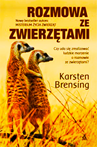 ROZMOWA ZE ZWIERZETAMI KARSTEN BRENSING 