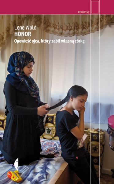 HONOR OPOWIEŚĆ OJCA KTÓRY ZABIŁ LENE WOLD