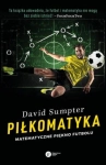PIŁKOMATYKA MATEMATYCZNE PIĘKNO FUTBOLU SUMPTER