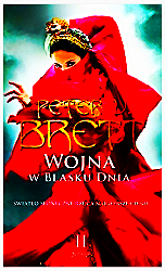WOJNA W BLASKU DNIA 2 PETER V BRETT NOWA PEŁNE 528 STRON