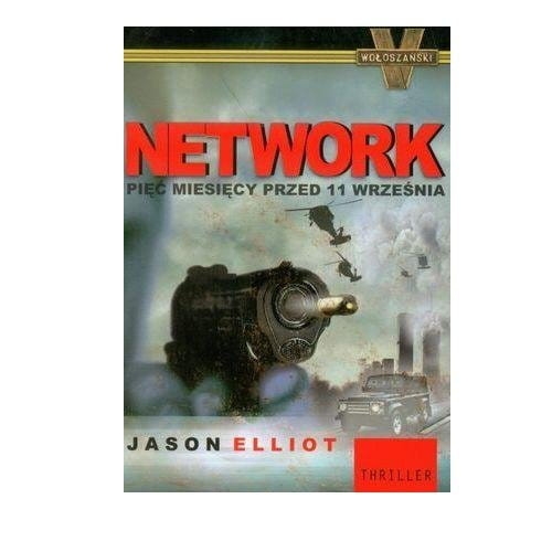 Network. Pięć miesięcy przed 11 września