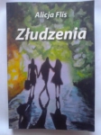 Złudzenia Alicja Flis