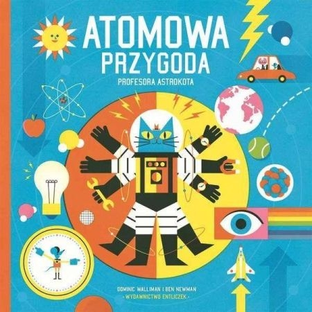 ATOMOWA PRZYGODA PROFESORA ASTROKOTA D WALLIMAN