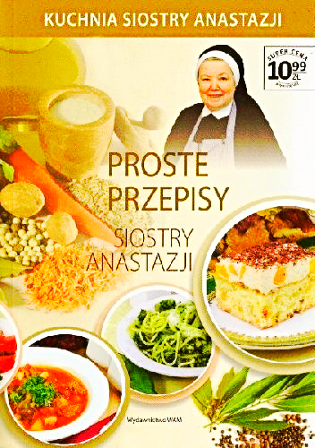 PROSTE PRZEPISY SIOSTRY ANASTAZJI ANASTAZJA KUCHNIA 
