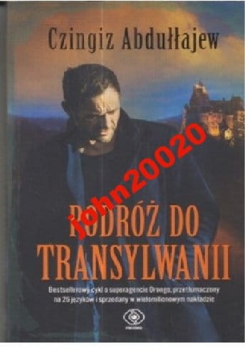 PODRÓŻ DO TRANSYLWANII.CZINGIZ ABDUŁŁAJEW.NOWA.