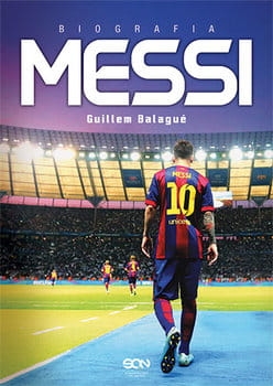 MESSI BIOGRAFIA GUILLEM BALAGUE NOWA TWARDA 