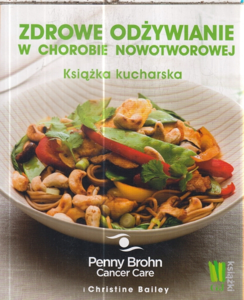 ZDROWE ODŻYWIANIE W CHOROBIE NOWOTWOROWEJ NOWA