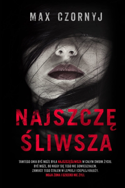 NAJSZCZĘŚLIWSZA MAX CZORNYJ