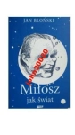Miłosz jak świat-Jan Błoński