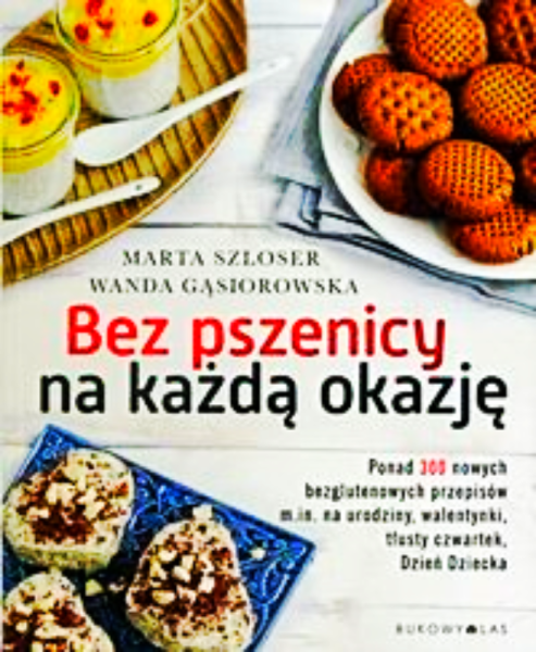 BEZ PSZENICY NA KAZDA OKAZJĘ SZLOSER GLUTEN FREE
