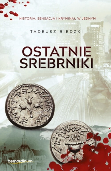 OSTATNIE SREBRNIKI TADEUSZ BIEDZKI NOWA 