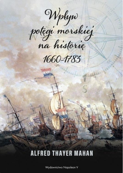WPŁYW POTĘGI MORSKIEJ NA HISTORIĘ 1660-1783