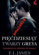 PIĘĆDZIESIĄT TWARZY GREYA..E L JAMES NOWA