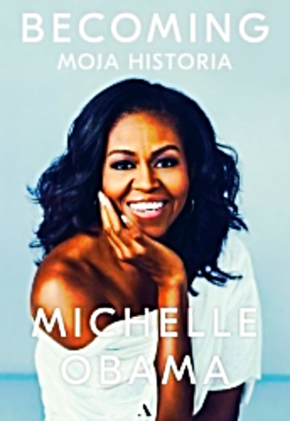 BECOMING MOJA HISTORIA MICHELLE OBAMA 500 STRON 