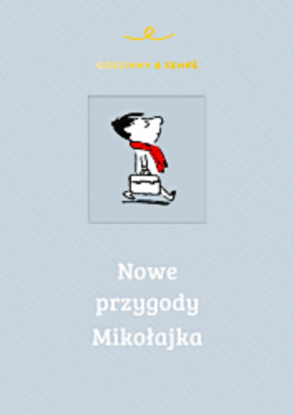 MIKOŁAJEK NOWE PRZYGODY TWARDA 