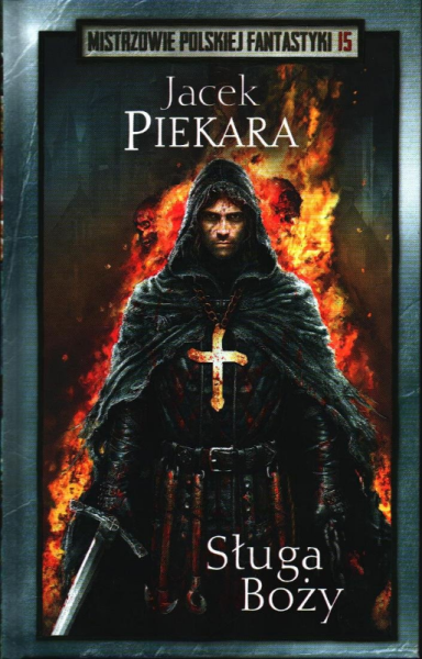 SŁUGA BOZY INKWIZYTOR  JACEK PIEKARA TWARDA 316 STRON 