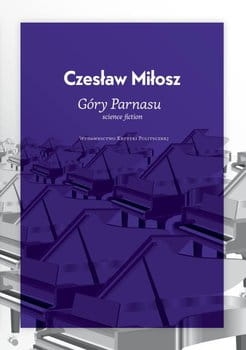 GÓRY PARNASU CZESŁAW MIŁOSZ NOWA