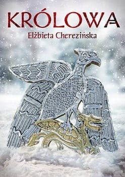 KRÓLOWA ELŻBIETA CHEREZIŃSKA NOWA 