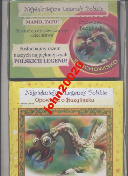 OPOWIEŚĆ O BAZYLISZKU.LEGENDY POLSKIE.BAZYLISZEK