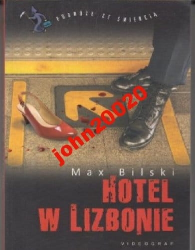 HOTEL W LIZBONIE.MAX BILSKI
