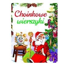 Choinkowe wierszyki,Chotomska,Konopnicka