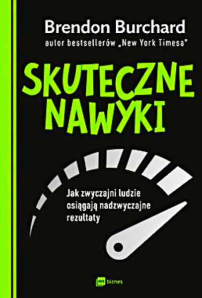 SKUTECZNE NAWYKI B BURCHARD  OSIĄGNĄĆ SUKCES 482 STRONY 
