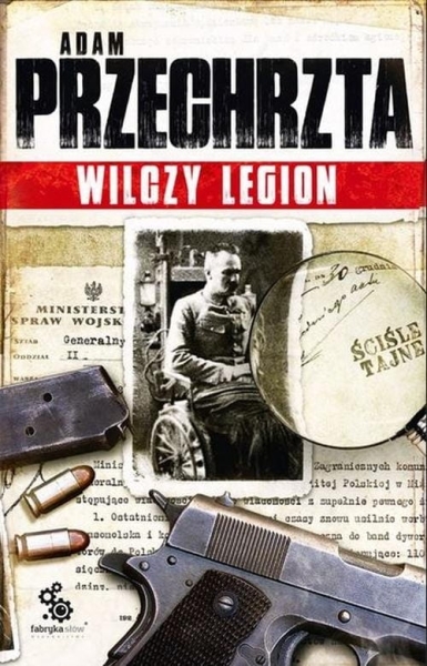 WILCZY LEGION ADAM PRZECHRZTA NOWA