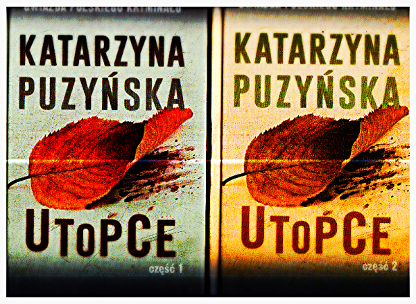 UTOPCE 1-2  KATARZYNA PUZYŃSKA NOWE TWARDA CAŁOŚĆ 