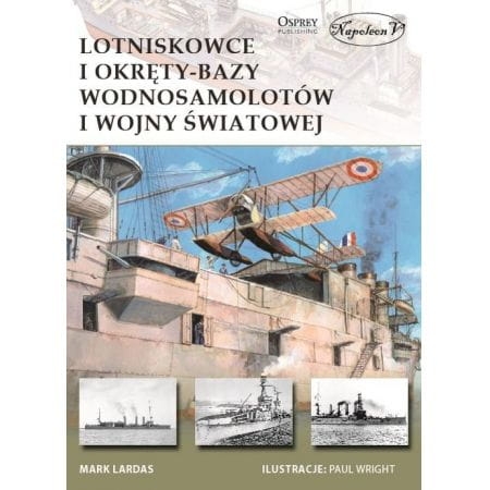LOTNISKOWCE I OKRĘTY BAZY WODNOSAMOLOTÓW 