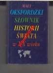 MAŁY OKSFORDZKI SŁOWNIK HISTORII ŚWIATA.