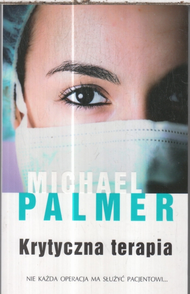 KRYTYCZNA TERAPIA MICHAEL PALMER  NOWA PEŁNE