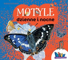 MOTYLE DZIENNE I NOCNE IZABELA DZIEKAŃSKA