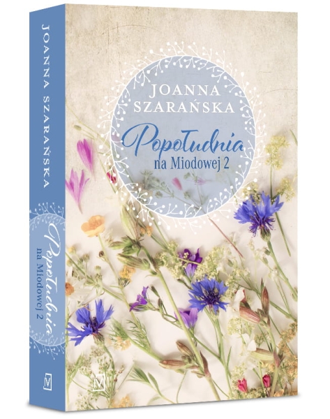 POPOŁUDNIA NA MIODOWEJ 2 JOANNA SZARAŃSKA