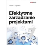 EFEKTYWNE ZARZĄDZANIE PROJEKTAMI WYD 7