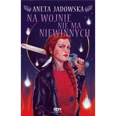 NA WOJNIE NIE MA NIEWINNYCH ANETA JADOWSKA