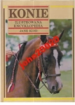 KONIE ILUSTROWANA ENCYKLOPEDIA.JANE KIDD.