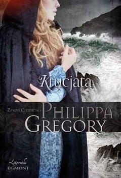 KRUCJATA PHILIPPA GREGORY NOWA 
