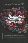 BALLADY I ROMANSE ADAM SZUSTAK